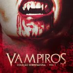 Coleção Sobrenatural: Vampiros