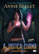 Magia em Jogo vol. 1: A Justiça Chama