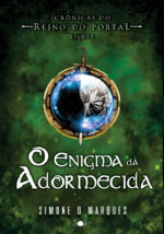 O Enigma da Adormecida - Crônicas do Reino do Portal vol. 1 - Imagem 2