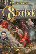 Sherlock e os aventureiros 3: o caso da conspiração biológica