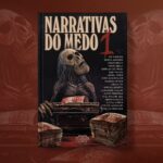 Narrativas do Medo 1