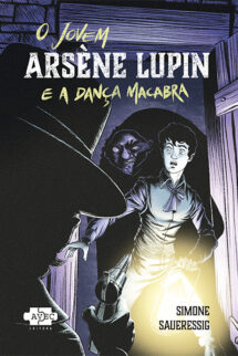 O jovem Arsène Lupin e a dança macabra