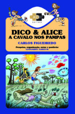 Dico e Alice a cavalo nos pampas