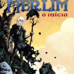 A lenda de Merlim: o inicio