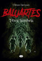 Baluartes: terra sombria