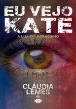 Eu vejo Kate: a lua do assassino