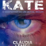 Eu vejo Kate: o despertar de um serial killer