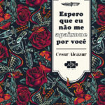 Espero que eu não me apaixone por você
