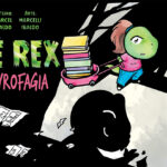 Tê Rex: Livrofagia