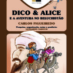 Dico e Alice e a aventura no Beluchistão