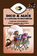 Dico e Alice e a aventura no Beluchistão