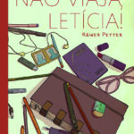 Não Viaja, Leticia!