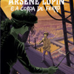 O jovem Arsène Lupin e a coroa de ferro
