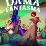 6 Estrelas: O Mistério da Dama Fantasma