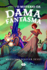6 Estrelas: O Mistério da Dama Fantasma