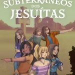 6 Estrelas: Os Subterrâneos dos Jesuítas