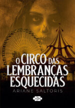 O Circo das Lembranças Esquecidas