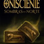 Onisciente: Sombras do Norte