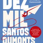Dez Mil Santos Dumonts: O ensino de modelos mentais na formação de jovens pensadores