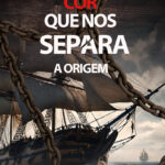 A Cor Que nos Separa: a origem