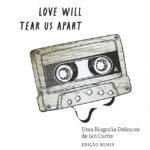 Love Will Tear Us Apart - Pré-Venda