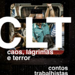 CLT: Caos, Lágrimas e Terror  - Pré-Venda