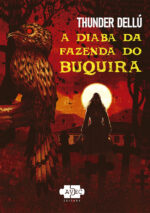 A diaba da fazenda do Buquira - Pré-Venda